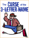 curse of the 3 letter name